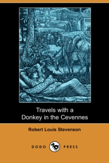 Image for Travels with a Donkey in the Cevennes (Dodo Press)
