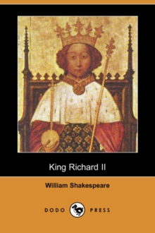 Image for King Richard II (Dodo Press)