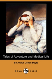 Image for Tales of Adventure and Medical Life (Dodo Press)