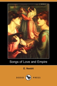 Image for Songs of Love and Empire (Dodo Press)