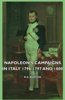 Image for Napoleon's Campaigns In Italy 1796-1797 And 1800