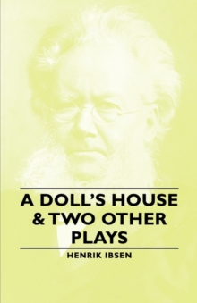 Image for A Doll's House & Two Other Plays