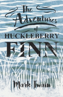 Image for The adventures of Huckleberry Finn