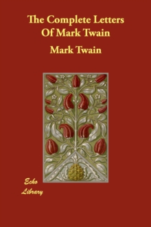 Image for The Complete Letters of Mark Twain