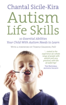 Image for Autism life skills: 10 essential abilities your child with autism needs to learn