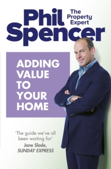 Adding value to your home - Spencer, Phil