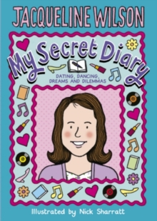 Image for My secret diary: dating, dancing, dreams and dilemmas