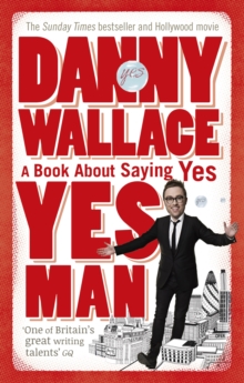 Image for Yes man: the amazing tale of what happens when you decide to say - yes