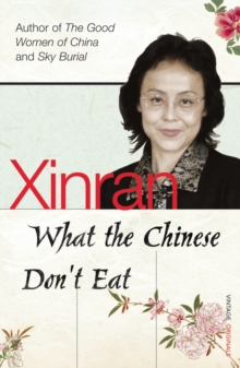 Image for What the Chinese don't eat: the collected Guardian columns