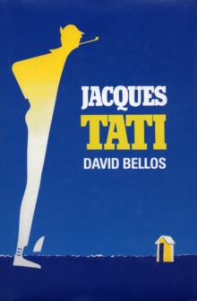 Image for Jacques Tati His Life & Art