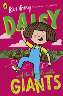 Image for Daisy and the trouble with giants.