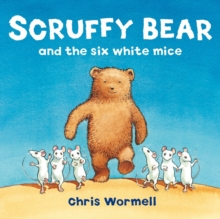 Image for Scruffy Bear and the six white mice