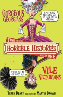 Image for Gorgeous Georgians  : Vile Victorians