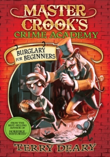 Image for Master Crook's Crime Academy #1: Burglary for Beginners