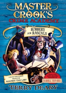 Image for Master Crooks Crime Academy #2: Robbery for Rascals