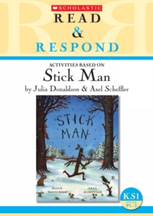 Image for Activities based on Stick man by Julia Donaldson & Axel Scheffler.
