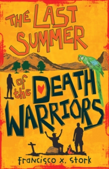 Image for The last summer of the death warriors