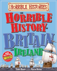 Image for The horrible history of Britain and Ireland