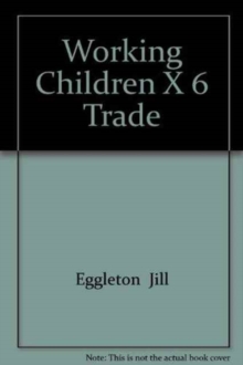Image for WORKING CHILDREN X 6 TRADE