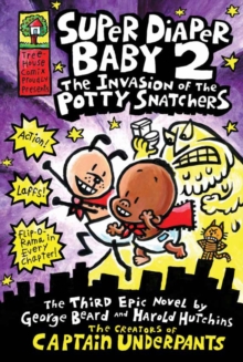 Image for Super Diaper Baby 2: the invasion of the potty snatchers