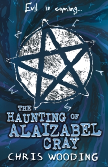 Image for The haunting of Alaizabel Cray