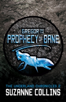 Image for Gregor and the prophecy of Bane