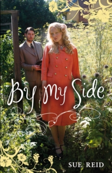 Image for By my side  : a Second World War love story