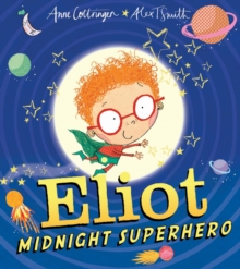 Image for Eliot, Midnight Superhero