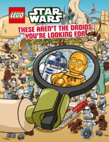 Image for Lego Star Wars: These Aren't the Droids You're Looking for - a Search-and-Find Book