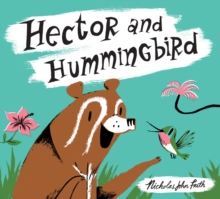 Image for Hector and Hummingbird