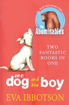 Image for The Abominables  : &, One dog and his boy
