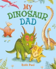 Image for My dinosaur dad