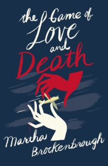 Image for The game of love and death