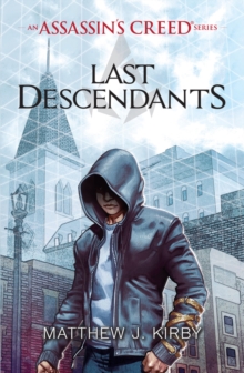 Image for Last Descendants: An Assassin's Creed Series