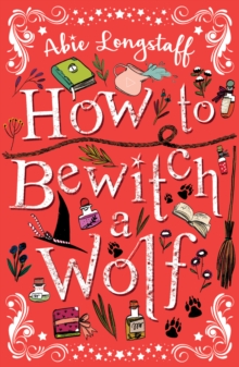 Image for How to bewitch a wolf