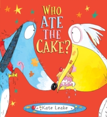 Image for Who ate the cake?