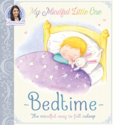 Image for My mindful little one : bedtime