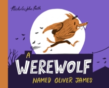 Image for A werewolf named Oliver James