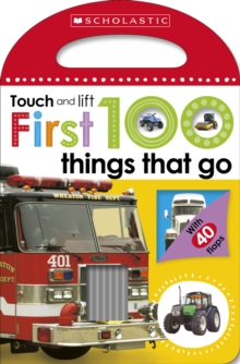Image for First 100 Touch and Lift: Things that Go