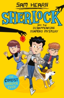 Image for Sherlock and the disappearing diamond mystery