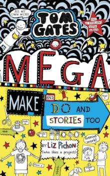 Image for Tom Gates: Mega Make and Do (and Stories Too!)