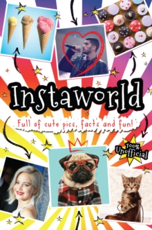 Image for Instaworld  : full of cute pics, facts and fun!