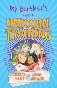 Image for Pip Bartlett's guide to unicorn training