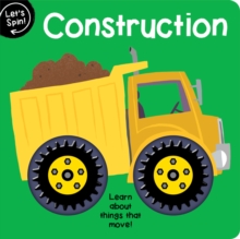 Image for Construction  : learn about things that move!