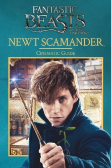 Image for Fantastic beasts and where to find them.: cinematic guide (Newt Scamander)