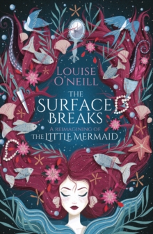 Image for The Surface Breaks: a reimagining of The Little Mermaid