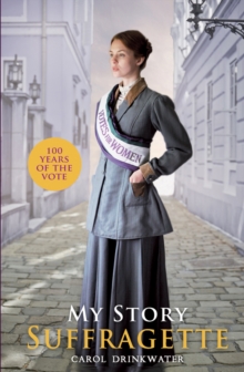 Image for My Story: Suffragette (centenary edition)