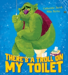 Image for There's a Troll on my Toilet