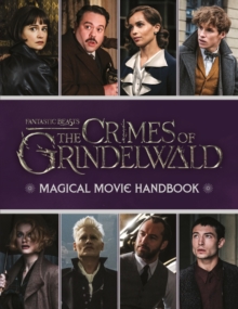 Image for Fantastic beasts - the crimes of Grindelwald  : magical movie handbook