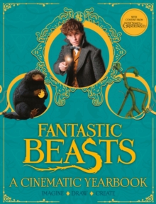 Image for Fantastic Beasts: A Cinematic Yearbook